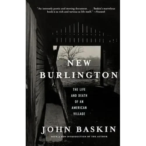 New Burlington: The Life and Death of an American Village