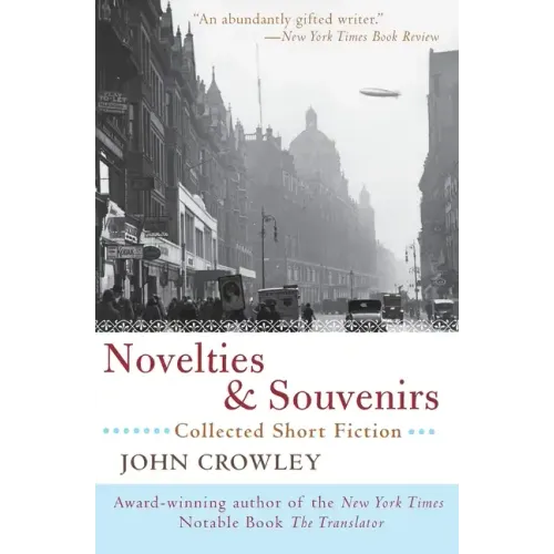Novelties & Souvenirs: Collected Short Fiction