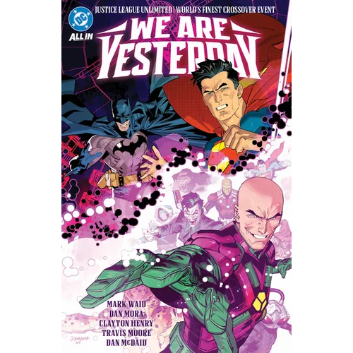Justice League Unlimited/World's Finest: We Are Yesterday