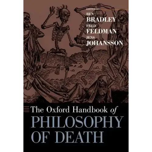 Oxford Handbook of Philosophy of Death