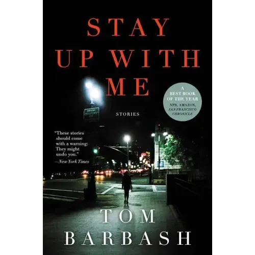 Stay Up with Me: Stories