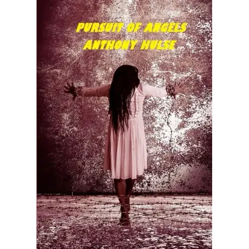 Pursuit of Angels.