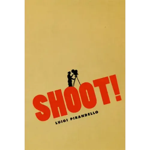 Shoot!: The Notebooks of Serafino Gubbio, Cinematograph Operator