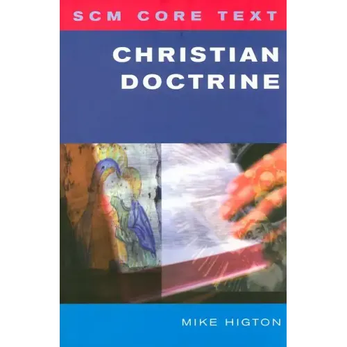 SCM Core Text: Christian Doctrine