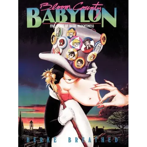 Bloom County Babylon: Five Years of Basic Naughtiness