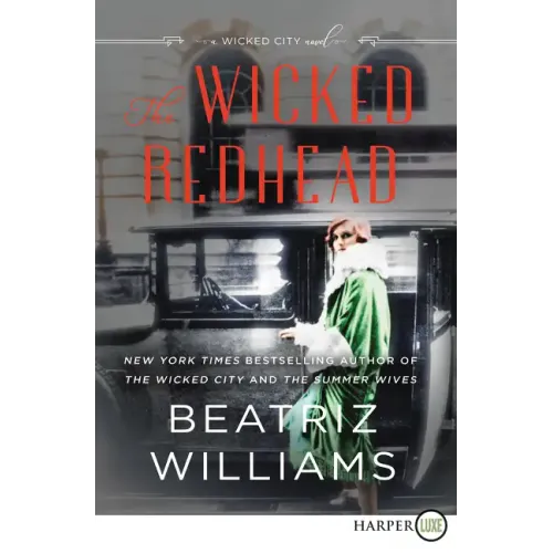 The Wicked Redhead: A Wicked City Novel