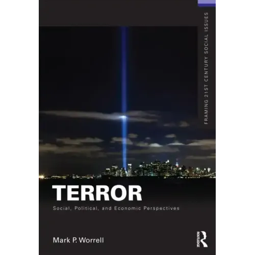 Terror: Social, Political, and Economic Perspectives