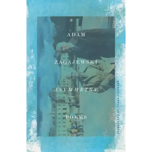 Asymmetry: Poems