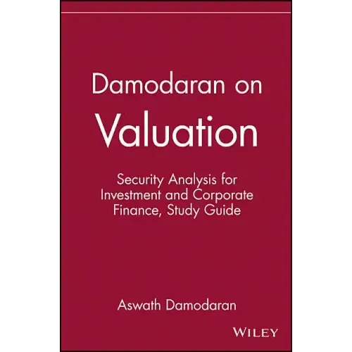 Damodaran on Valuation, Study Guide: Security Analysis for Investment and Corporate Finance