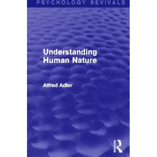 Understanding Human Nature (Psychology Revivals)