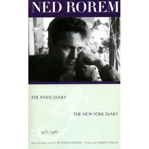 The Paris Diary & the New York Diary 1951-1961