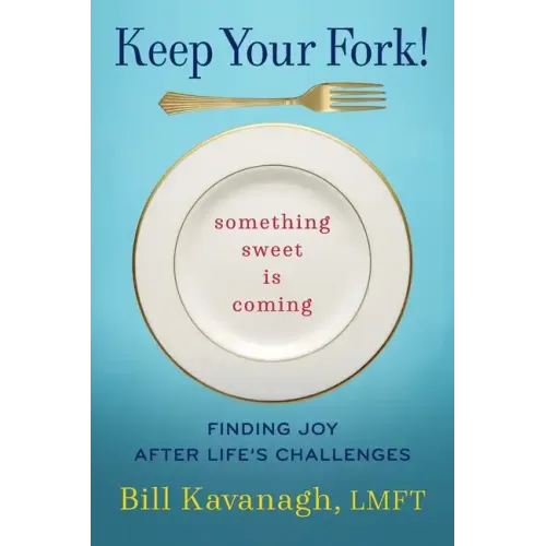 Keep Your Fork! Something Sweet is Coming