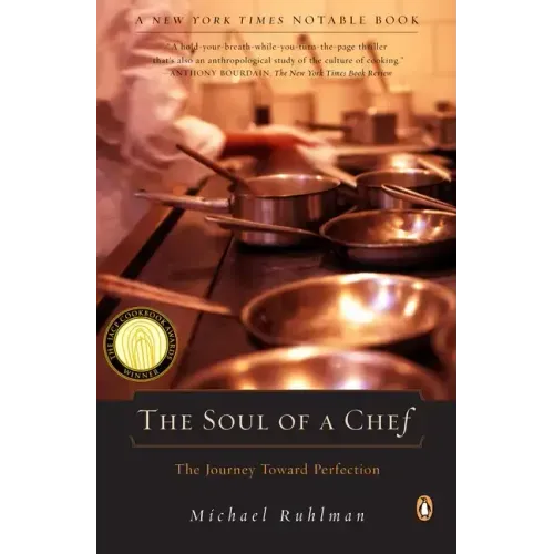The Soul of a Chef: The Journey Toward Perfection