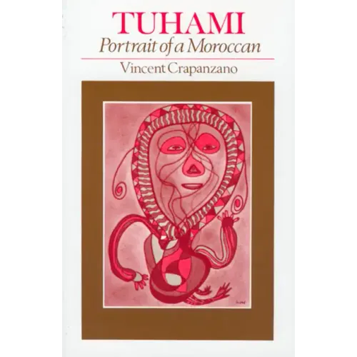 Tuhami: Portrait of a Moroccan