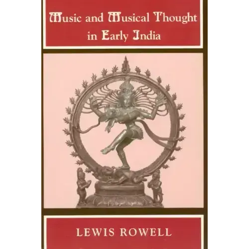 Music and Musical Thought in Early India
