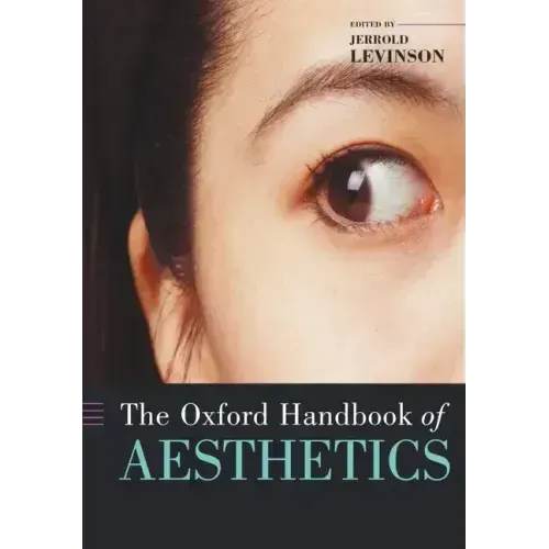 The Oxford Handbook of Aesthetics