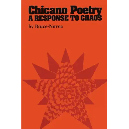 Chicano Poetry: A Response to Chaos