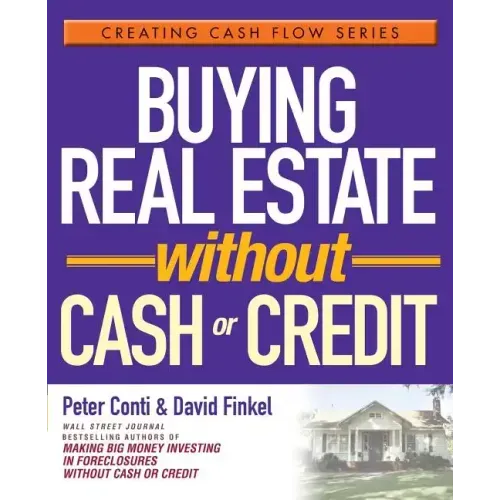 Buying Real Estate Without Cash or Credit