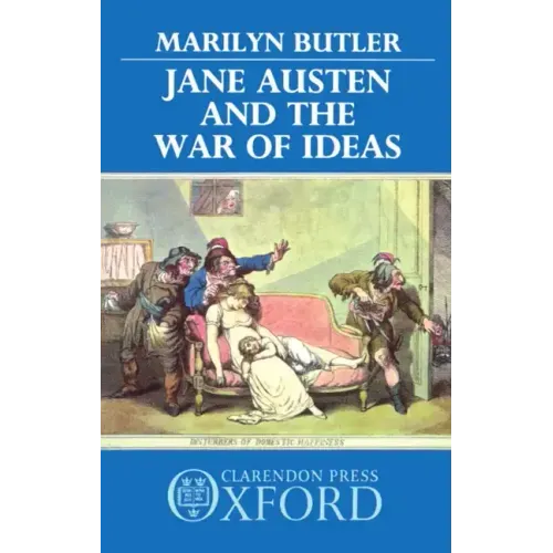 Jane Austen and the War of Ideas
