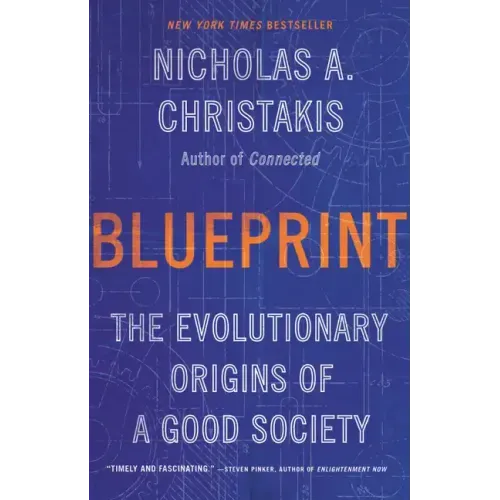Blueprint: The Evolutionary Origins of a Good Society