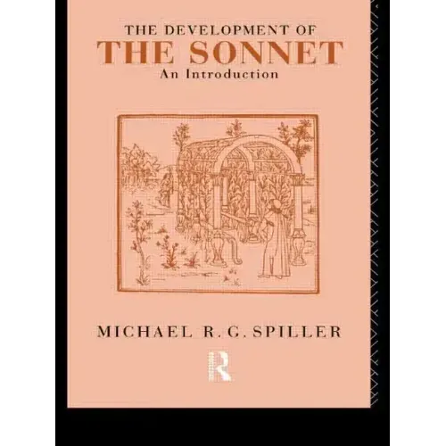 The Development of the Sonnet: An Introduction