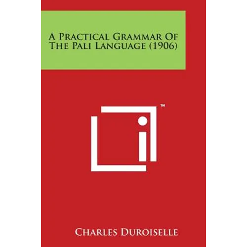A Practical Grammar of the Pali Language (1906)