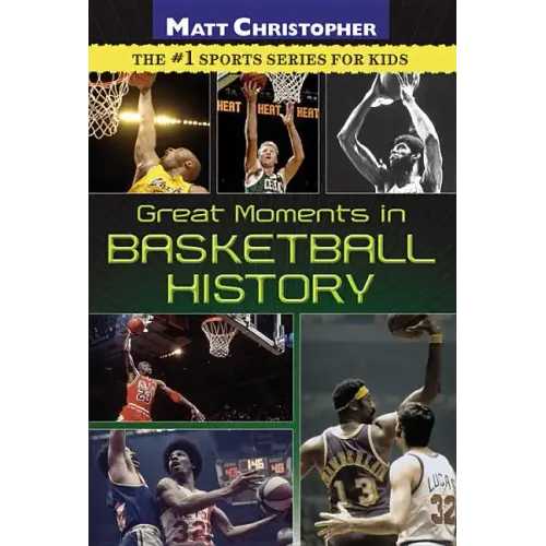 Great Moments in Basketball History