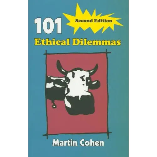 101 Ethical Dilemmas