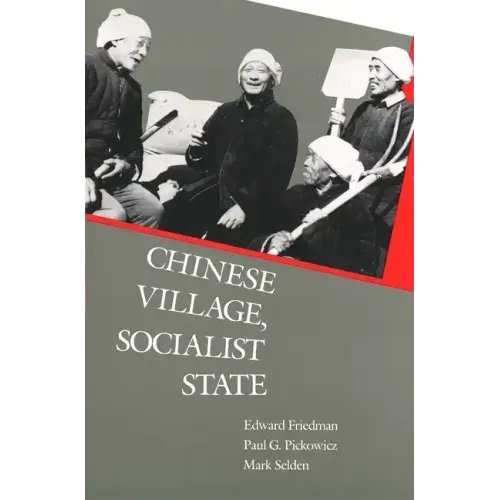Chinese Village, Socialist State