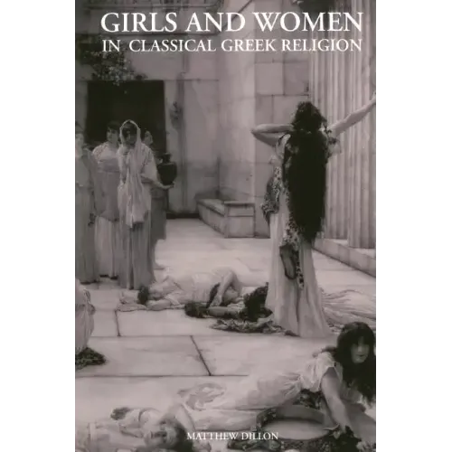 Girls and Women in Classical Greek Religion