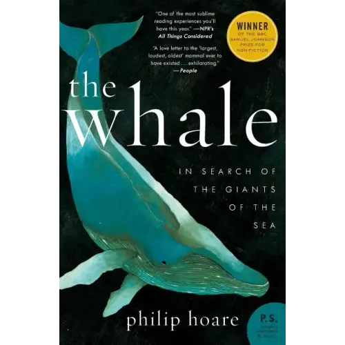 The Whale: In Search of the Giants of the Sea