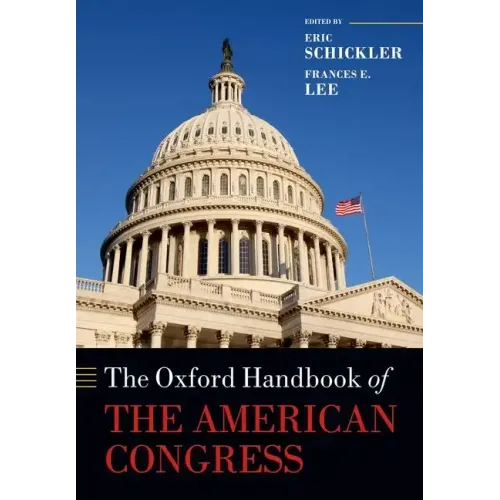 The Oxford Handbook of the American Congress