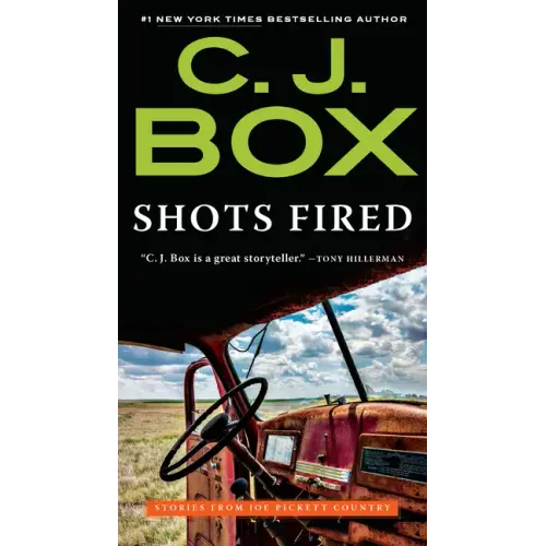Shots Fired: Stories from Joe Pickett Country