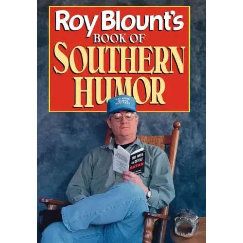 Roy Blount's Book of Southern Humor