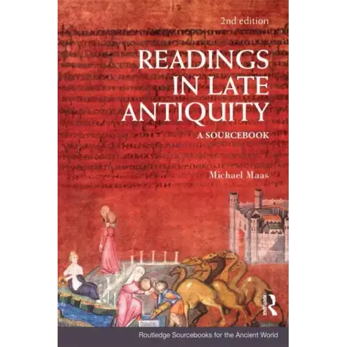 Readings in Late Antiquity: A Sourcebook