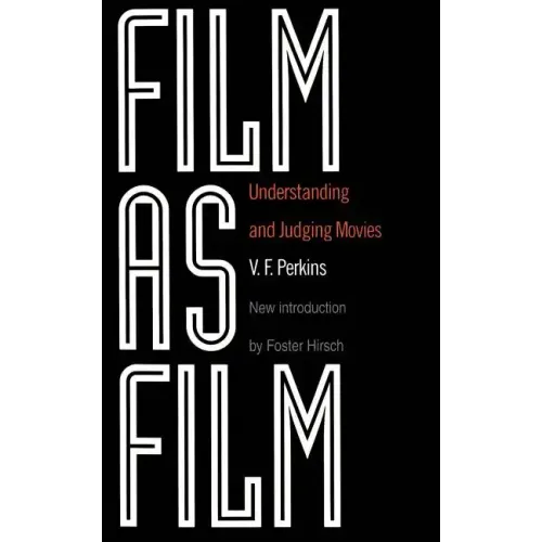 Film as Film: Understanding and Judging Movies