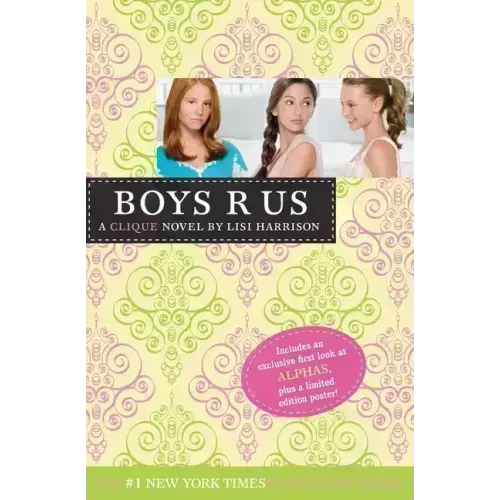 Boys R Us: A Clique Novel