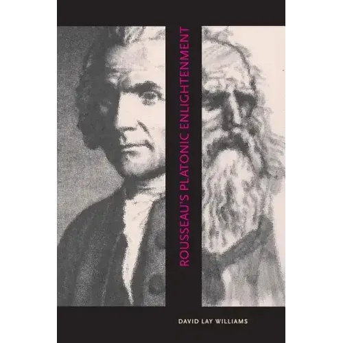 Rousseau's Platonic Enlightenment