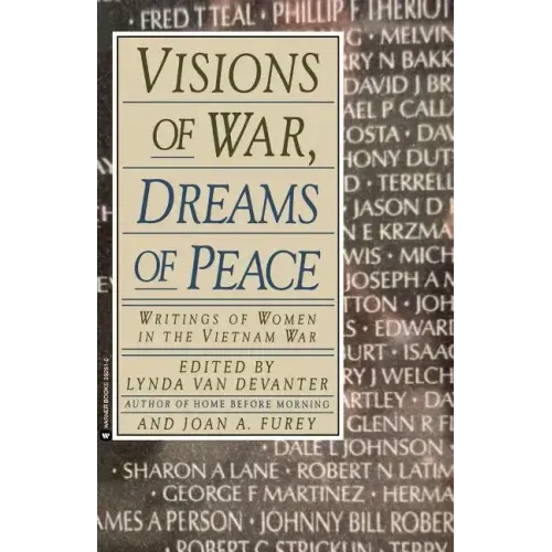 Visions of War, Dreams of Peace