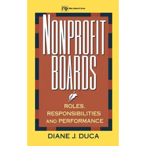 Nonprofit Boards: Roles, Responsibilities, and Performance