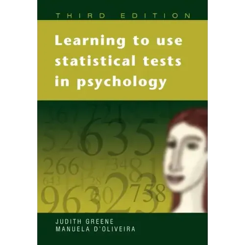 Learning to Use Statistical Tests in Psychology
