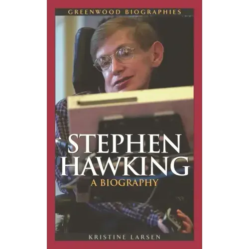 Stephen Hawking: A Biography