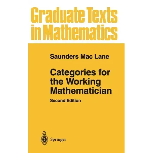 Categories for the Working Mathematician