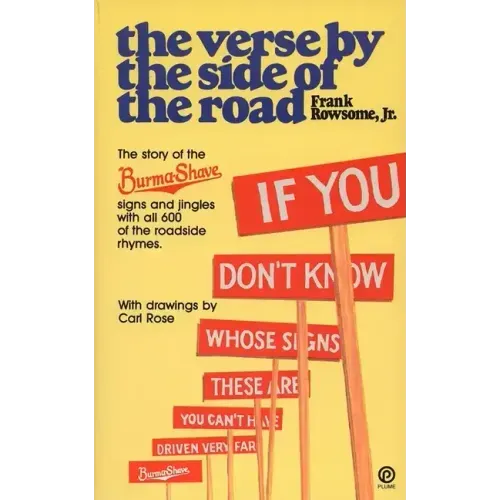 Verse by the Side of the Road: The Story of the Burma-Shave Signs and Jingles