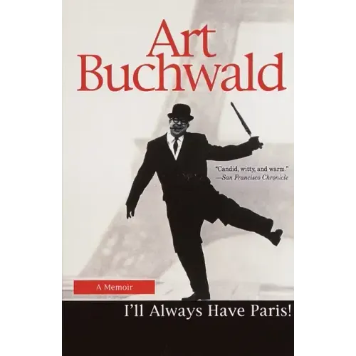I'll Always Have Paris: A Memoir