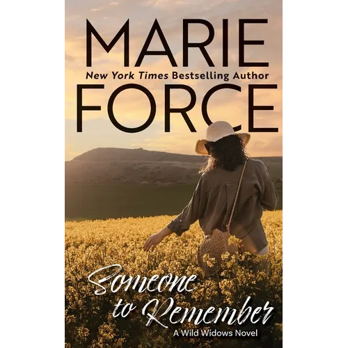 Someone to Remember, A Wild Widows Novel