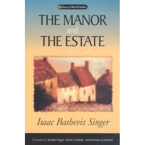 The Manor and the Estate