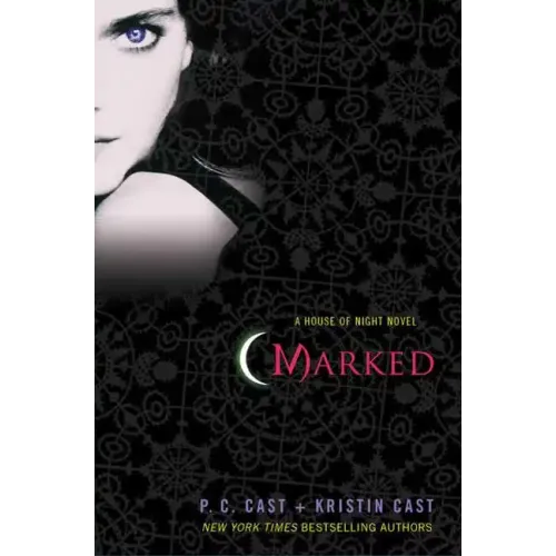 Marked: A House of Night Novel