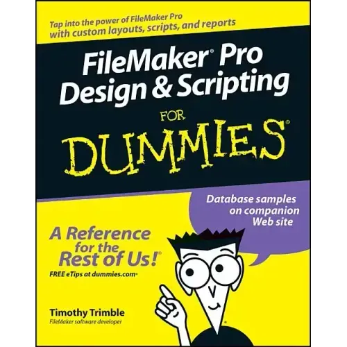 FileMaker Pro Design and Scripting for Dummies
