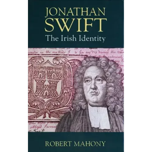 Jonathan Swift: The Irish Identity